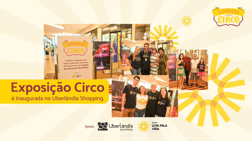 Exposição Circo é Inaugurada no Uberlândia Shopping