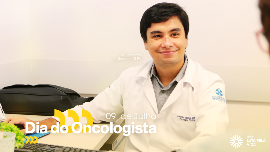 GLPV parabeniza os oncologistas.
