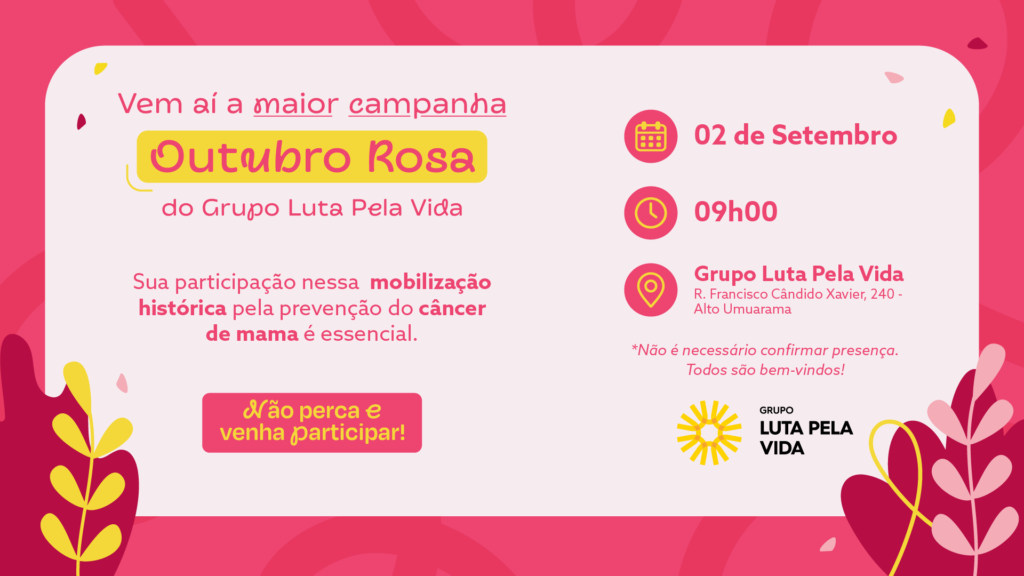 Banner de divulgação do lançamento do Outubro Rosa 2026 do Grupo Luta Pela Vida.