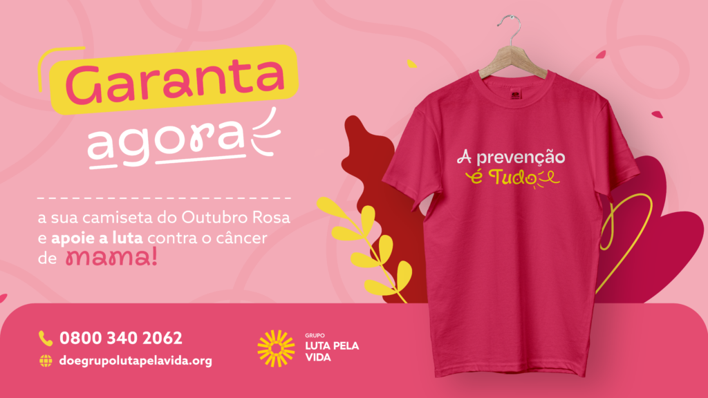 Banner de divulgação da camiseta Outubro Rosa 2026 do Grupo Luta Pela Vida.