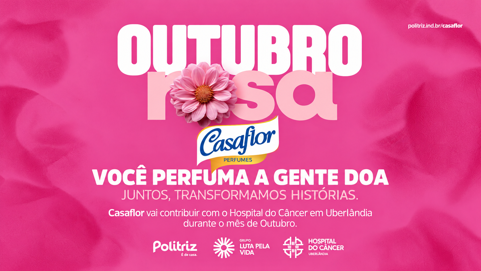 Politriz lança ação de Outubro Rosa em apoio ao Hospital do Câncer em Uberlândia.
