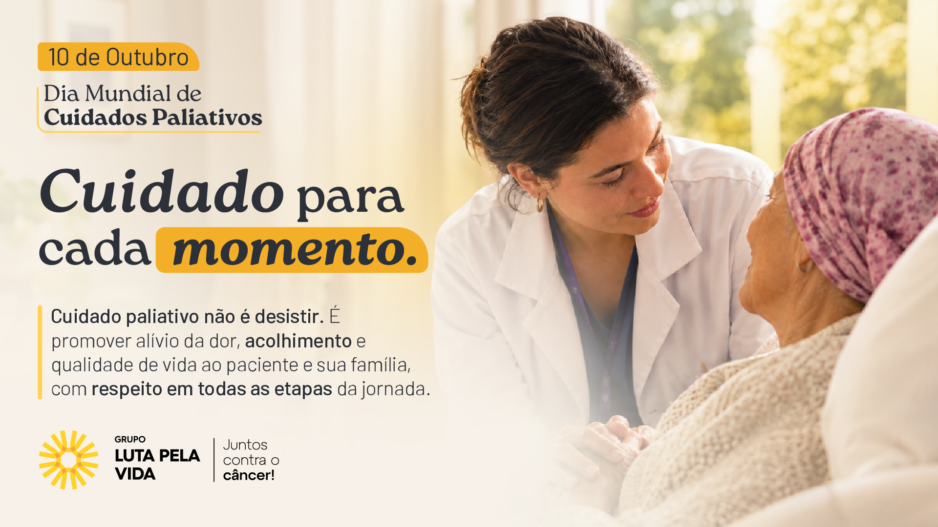 Banner sobre o Dia Mundial dos Cuidados Paliativos, abordagem que olha para o paciente e não para a doença.