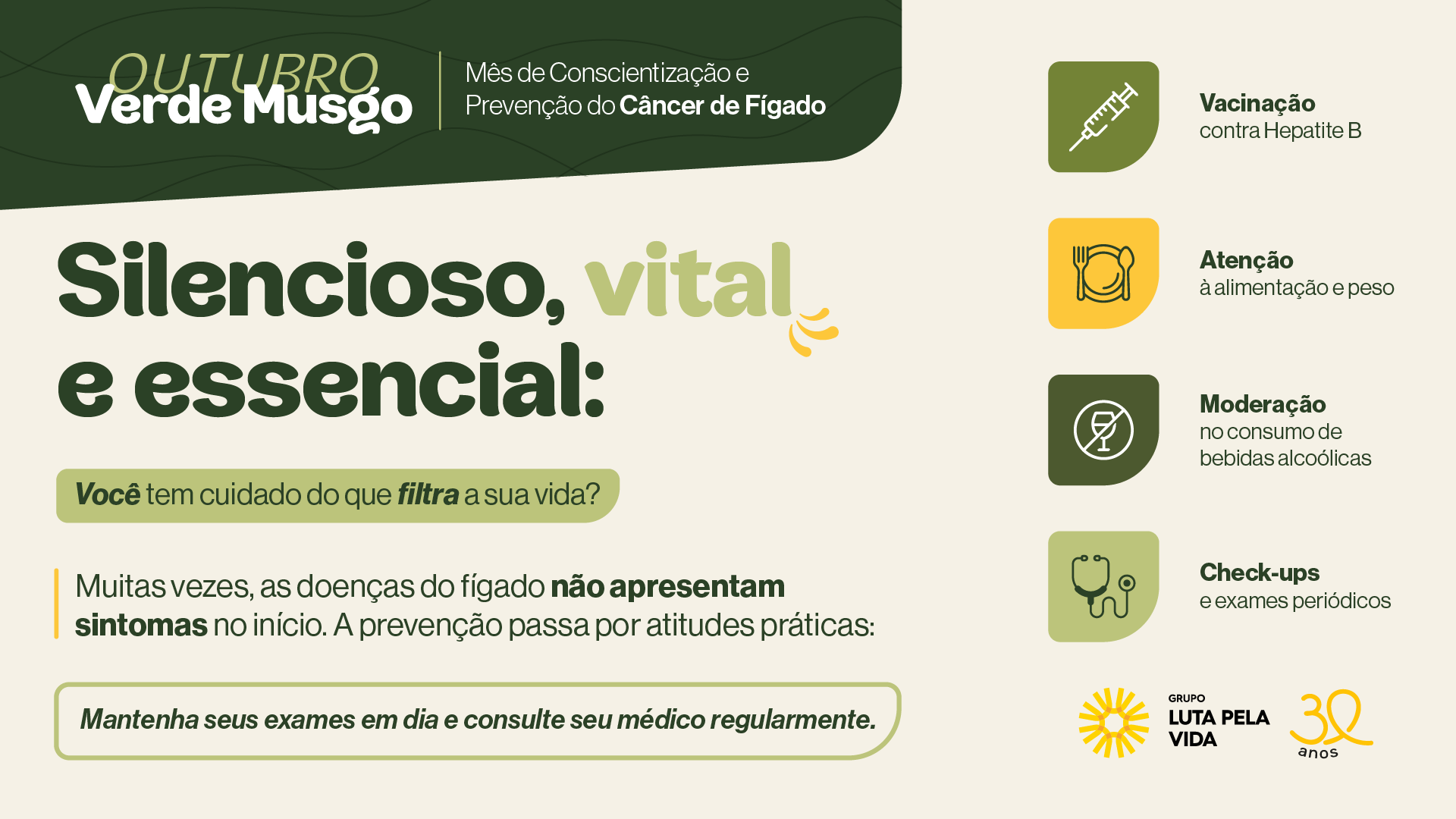 Banner Outubro Verde Musgo do Grupo Luta Pela Vida, sobre prevenção do câncer de fígado. Reconhecer sintomas é importante para o diagnóstico precoce.