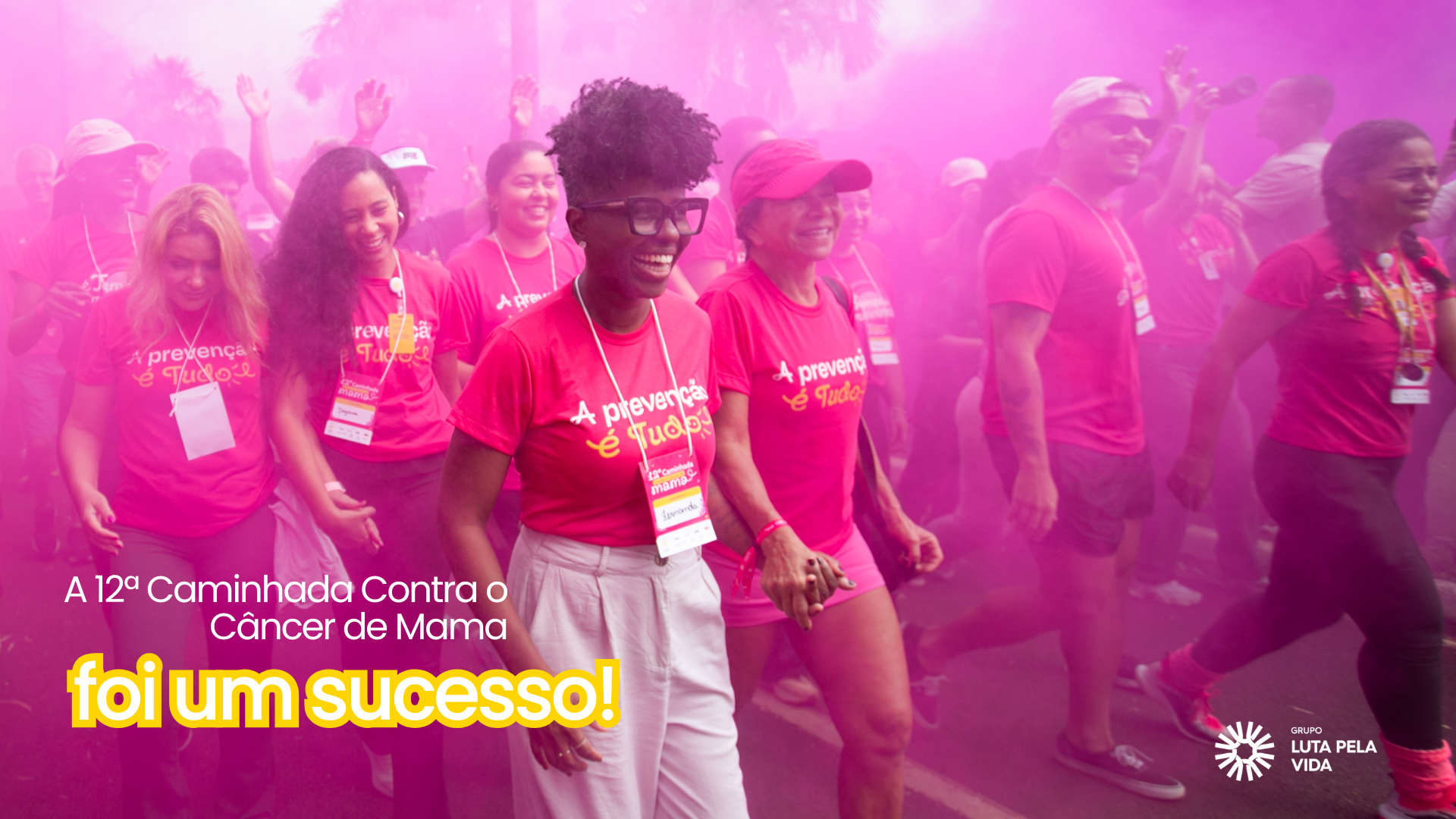 12ª Caminhada Contra o Câncer de Mama do Grupo Luta Pela Vida foi um sucesso!