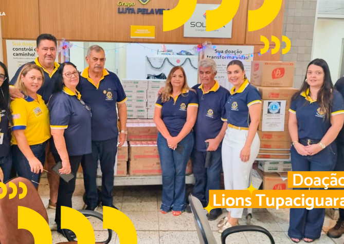 Membros do Lions de Tupacigura também fizeram uma visita pelo HCa.