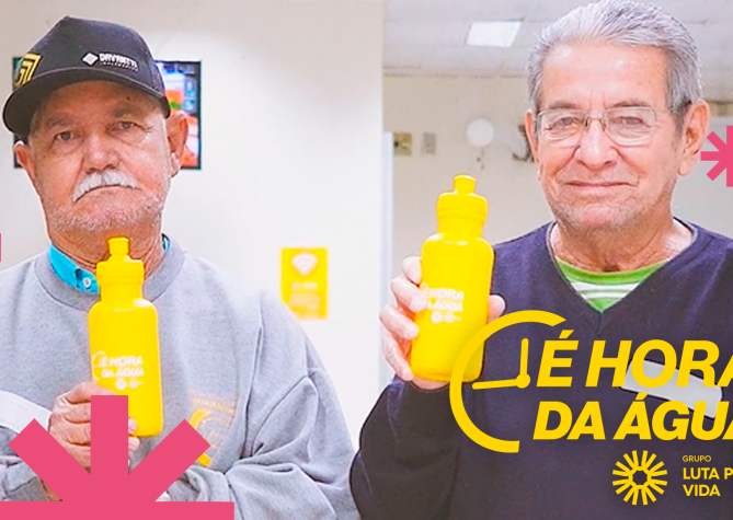 É hora da água