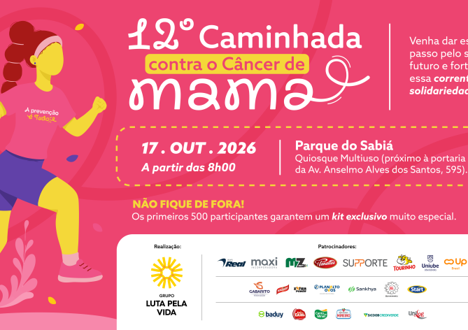 Banner de divulgação da 12ª Caminhada Contra o Câncer de Mama do Grupo Luta Pela Vida.