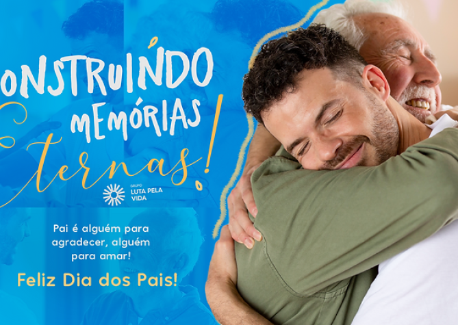 Feliz Dia dos Pais a todos os papais que fazem parte da luta pela vida!
